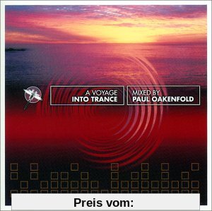 Voyage Into Trance von Paul Oakenfold