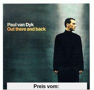 Out There and Back (Limited Edition) von Paul Van Dyk