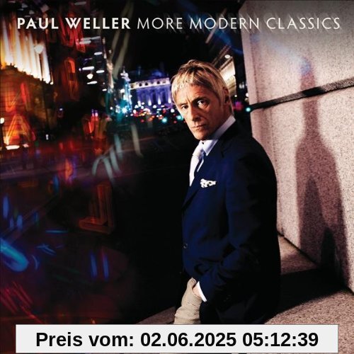 More Modern Classics (Limited Deluxe Edition) von Paul Weller