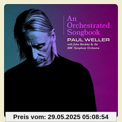 Paul Weller - An Orchestrated Songbook (Deluxe) von Paul Weller