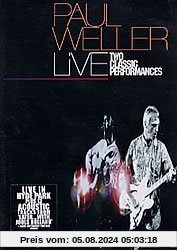 Paul Weller: Live - Two Classic Performances von Paul Weller