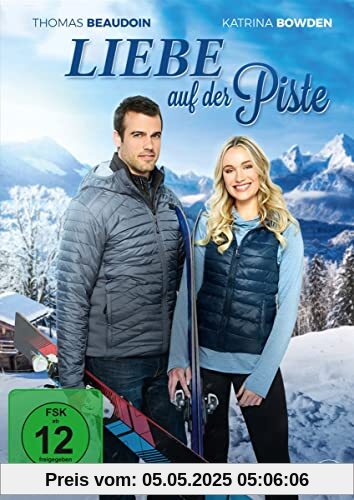 Liebe auf der Piste von Paul Ziller