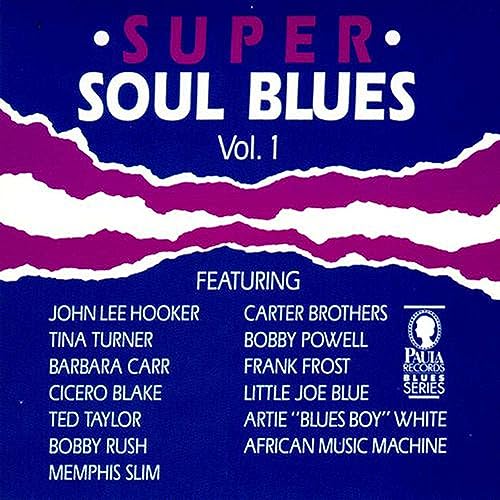 Vol. 1-Super Soul Blues Vol. 1-Super Soul Blues von Paula/Jewel