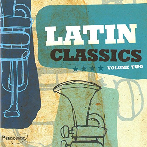 Latin Classics Vol.2 von Pazzazz / Cargo