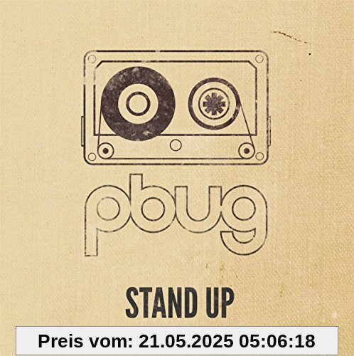 Stand Up Stand Up von Pbug