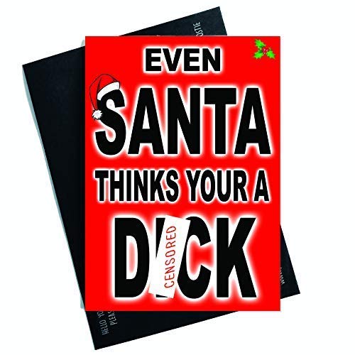 Lustig Weihnachtskarten Sogar Santa Thinks You' You'Re A Dick Karte für Friend Weihnachten Kollege Karte Boyfriend Weihnachtskarte Frohe Weihnachten Banter PC569 von Peachy Antics