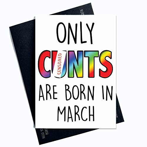 Lustige Geburtstagskarte"Only Cunts Are Born In Month Of The Year", Ehemann, Freund, Onkel Best Friend", lustige Geburtstagskarte PC191 von Peachy Antics