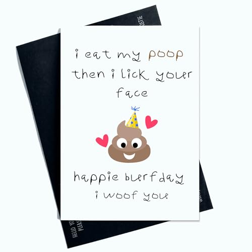 Lustige Geburtstagskarte mit Aufschrift "I Eat My Poop Then I Lick Your Face" Happie Burfday I Woof You Geburtstagskarte von Dog Cute Card AP89 von Peachy Antics