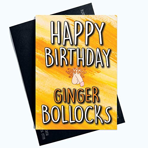 Lustige Karte "Happy Birthday Ingwer Bollocks Ginge freche Witzkarte PC1115 von Peachy Antics