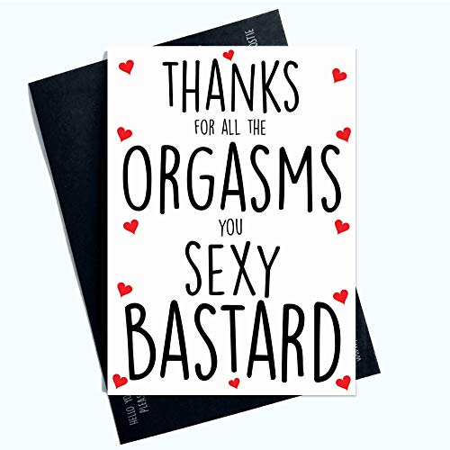 Lustige freche Geburtstagskarte für Ehemann / Freund / Weihnachten Orgasmen Sexy B*stard PC903 von Peachy Antics