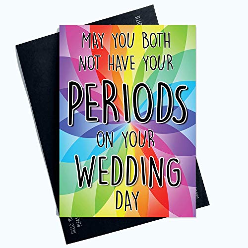Lustige freche Lesbische Hochzeitskarten, Neuheit Not Have Periods On Your Wedding PC967 von Peachy Antics