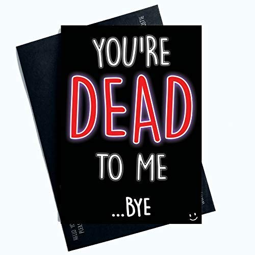 Lustige neue Job Cards You're Dead to Me Bye Banter Witz Kollege Leaving PC844 von Peachy Antics