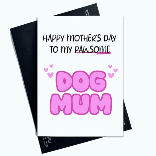 Peachy Antics AP93 Muttertagskarte mit Aufschrift Happy Mother's Day to My Pawsome Dog Mum, vom Hund zu Hund, Mama für sie, niedliches Design von Peachy Antics