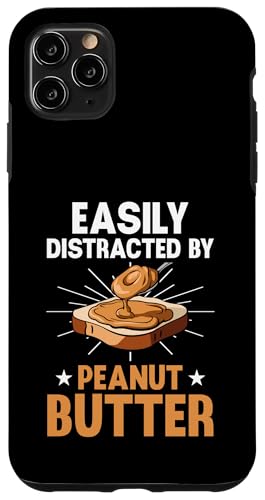 Erdnussbutter Hülle für iPhone 11 Pro Max Erdnussbutter Hülle für iPhone 11 Pro Max von Peanut Butter Gifts for Men and Women