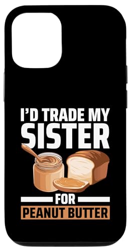 Erdnussbutter Hülle für iPhone 12/12 Pro Erdnussbutter Hülle für iPhone 12/12 Pro von Peanut Butter Gifts for Men and Women