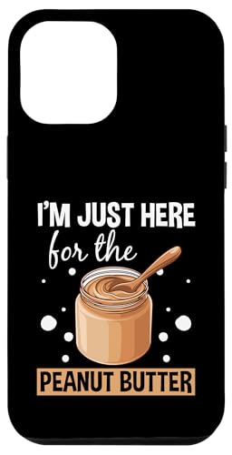Erdnussbutter Hülle für iPhone 12 Pro Max Erdnussbutter Hülle für iPhone 12 Pro Max von Peanut Butter Gifts for Men and Women