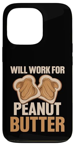 Erdnussbutter Hülle für iPhone 13 Pro Erdnussbutter Hülle für iPhone 13 Pro von Peanut Butter Gifts for Men and Women
