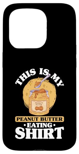 Erdnussbutter Hülle für iPhone 15 Pro Erdnussbutter Hülle für iPhone 15 Pro von Peanut Butter Gifts for Men and Women