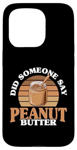 Erdnussbutter Hülle für iPhone 15 Pro von Peanut Butter Gifts for Men and Women