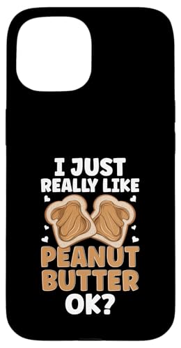 Erdnussbutter Hülle für iPhone 15 Erdnussbutter Hülle für iPhone 15 von Peanut Butter Gifts for Men and Women