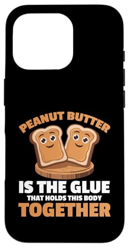 Erdnussbutter Hülle für iPhone 16 Pro Erdnussbutter Hülle für iPhone 16 Pro von Peanut Butter Gifts for Men and Women