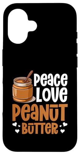 Erdnussbutter Hülle für iPhone 16 Erdnussbutter Hülle für iPhone 16 von Peanut Butter Gifts for Men and Women