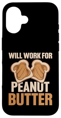 Erdnussbutter Hülle für iPhone 16 Erdnussbutter Hülle für iPhone 16 von Peanut Butter Gifts for Men and Women