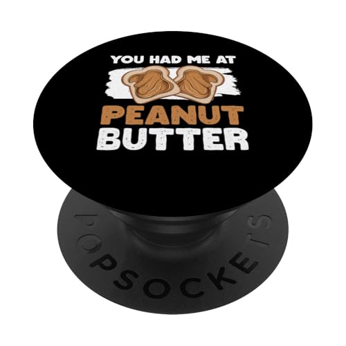 Erdnussbutter PopSockets Klebender PopGrip Erdnussbutter PopSockets Klebender PopGrip von Peanut Butter Gifts for Men and Women