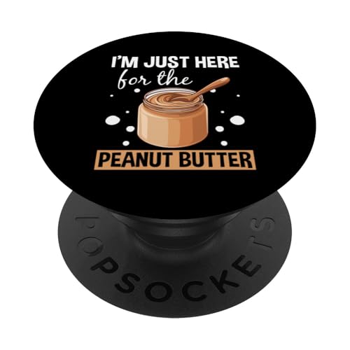 Erdnussbutter PopSockets Klebender PopGrip Erdnussbutter PopSockets Klebender PopGrip von Peanut Butter Gifts for Men and Women