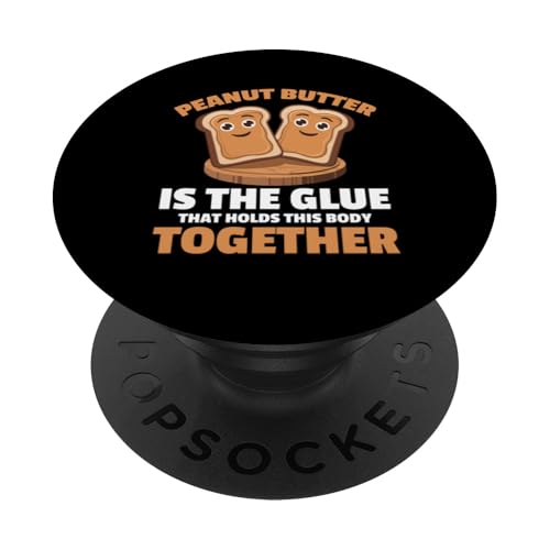 Erdnussbutter PopSockets Klebender PopGrip Erdnussbutter PopSockets Klebender PopGrip von Peanut Butter Gifts for Men and Women