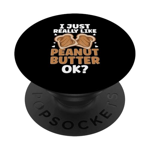 Erdnussbutter PopSockets Klebender PopGrip Erdnussbutter PopSockets Klebender PopGrip von Peanut Butter Gifts for Men and Women