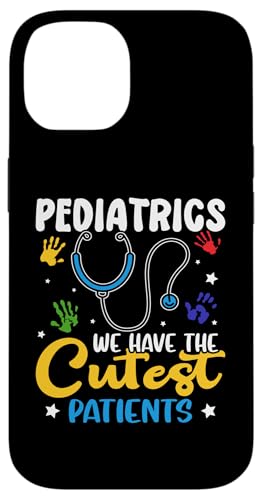 Kinderärzte: Kinderärzte – Wir haben die süßesten Patienten Hülle für iPhone 14 von Pediatrics Nurse Designs For A Pediatrician
