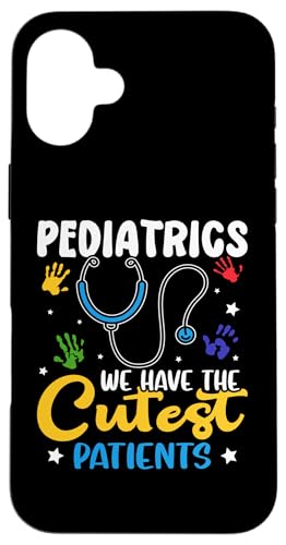 Kinderärzte: Kinderärzte – Wir haben die süßesten Patienten Hülle für iPhone 16 Plus von Pediatrics Nurse Designs For A Pediatrician
