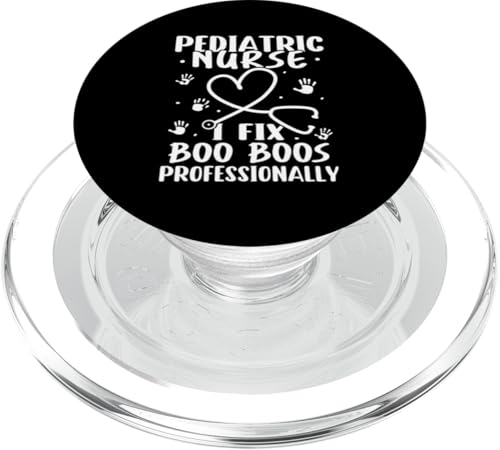 Kinderkrankenschwester - I Fix Boo Boos Professionell PopSockets PopGrip für MagSafe von Pediatrics Nurse Designs For A Pediatrician