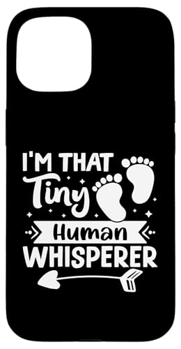 Pädiatrie: I'm That Tiny Human Whisperer Hülle für iPhone 15 Pädiatrie: I'm That Tiny Human Whisperer Hülle für iPhone 15 von Pediatrics Nurse Designs For A Pediatrician
