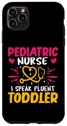 Pädiatrische Krankenschwester - I Speak Fluent Kleinkind Hülle für iPhone 11 Pro Max Pädiatrische Krankenschwester - I Speak Fluent Kleinkind Hülle für iPhone 11 Pro Max von Pediatrics Nurse Designs For A Pediatrician