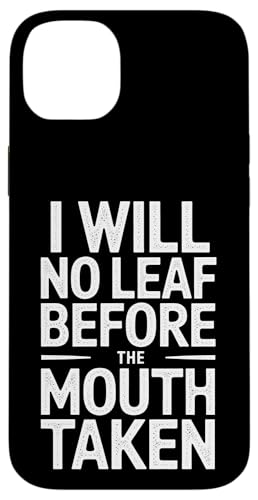 I Will No Leaf Before The Mouth Taken - Denglisch Spruch Hülle für iPhone 14 Plus I Will No Leaf Before The Mouth Taken - Denglisch Spruch Hülle für iPhone 14 Plus von PeeKay Apparel - Denglisch