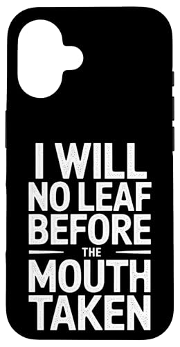 I Will No Leaf Before The Mouth Taken - Denglisch Spruch Hülle für iPhone 16 I Will No Leaf Before The Mouth Taken - Denglisch Spruch Hülle für iPhone 16 von PeeKay Apparel - Denglisch