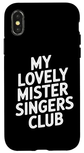 My Lovely Mister Singers Club - Denglisch Spruch Hülle für iPhone X/XS My Lovely Mister Singers Club - Denglisch Spruch Hülle für iPhone X/XS von PeeKay Apparel - Denglisch