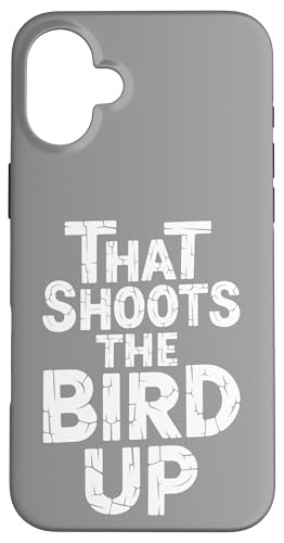 That Shoots The Bird Up - Denglisch Spruch Hülle für iPhone 16 Plus That Shoots The Bird Up - Denglisch Spruch Hülle für iPhone 16 Plus von PeeKay Apparel - Denglisch