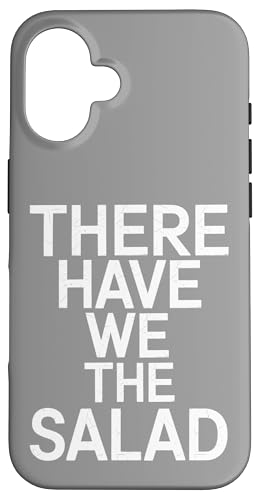 There Have We The Salad - Denglisch Spruch Hülle für iPhone 16 von PeeKay Apparel - Denglisch