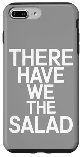 There Have We The Salad - Denglisch Spruch Hülle für iPhone 7 Plus/8 Plus There Have We The Salad - Denglisch Spruch Hülle für iPhone 7 Plus/8 Plus von PeeKay Apparel - Denglisch