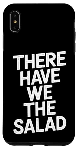 There Have We The Salad - Denglisch Spruch Hülle für iPhone XS Max There Have We The Salad - Denglisch Spruch Hülle für iPhone XS Max von PeeKay Apparel - Denglisch