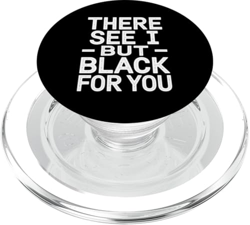 There See I But Black For You - Denglisch Spruch PopSockets PopGrip für MagSafe von PeeKay Apparel - Denglisch
