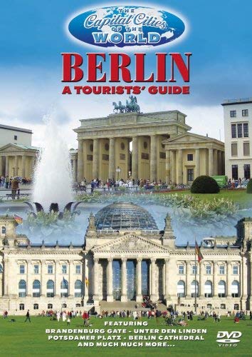 The Capital Cities Of The World - Berlin A Tourists' Guide [DVD] von Pegasus Entertainment