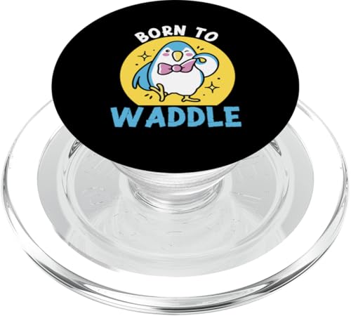 Pinguin: Born To Waddle PopSockets PopGrip für MagSafe Pinguin: Born To Waddle PopSockets PopGrip für MagSafe von Penguin Animal Winter Designs For Kids