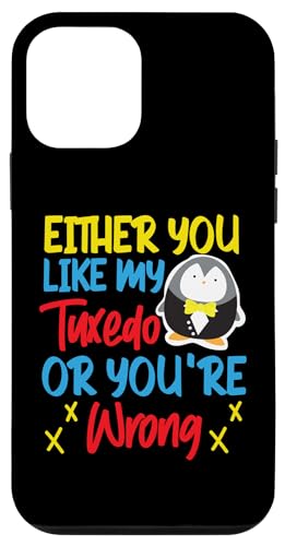 Pinguin: Entweder du magst meinen Smoking oder du bist falsch Hülle für iPhone 12 mini Pinguin: Entweder du magst meinen Smoking oder du bist falsch Hülle für iPhone 12 mini von Penguin Animal Winter Designs For Kids