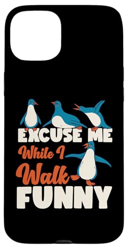 Pinguin: Excuse Me While I Walk Funny Hülle für iPhone 15 Plus Pinguin: Excuse Me While I Walk Funny Hülle für iPhone 15 Plus von Penguin Animal Winter Designs For Kids