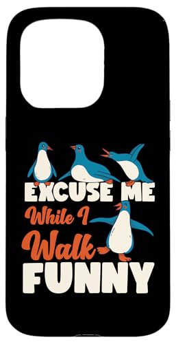 Pinguin: Excuse Me While I Walk Funny Hülle für iPhone 15 Pro Pinguin: Excuse Me While I Walk Funny Hülle für iPhone 15 Pro von Penguin Animal Winter Designs For Kids