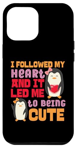Pinguin: I Followed My Heart And It Led Me To Being Cute Hülle für iPhone 12 Pro Max Pinguin: I Followed My Heart And It Led Me To Being Cute Hülle für iPhone 12 Pro Max von Penguin Animal Winter Designs For Kids